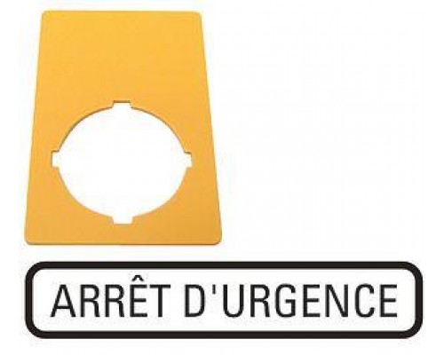 Знак аварийная остановка 50х33мм ARRET D Urgence M22-XZK-F99 желт. EATON 216473